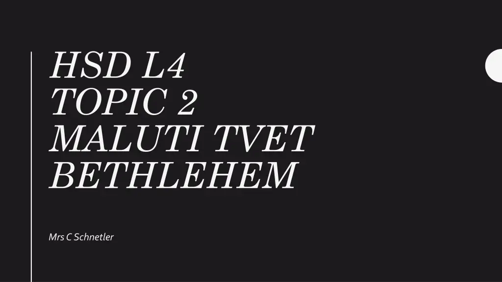 hsd l4 topic 2 maluti tvet bethlehem n.w