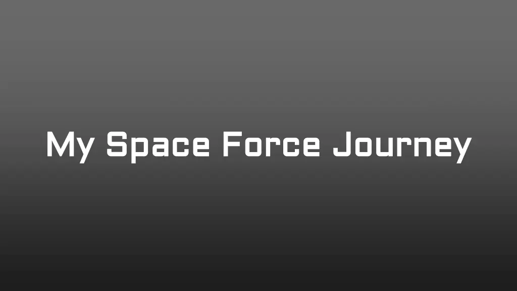 my space force journey my space force journey n.w