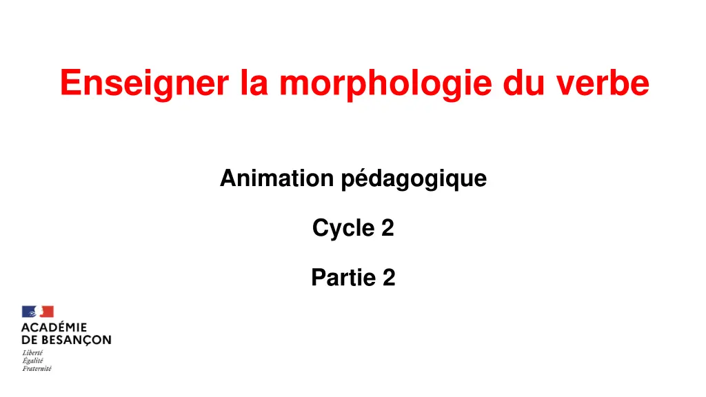 enseigner la morphologie du verbe n.w