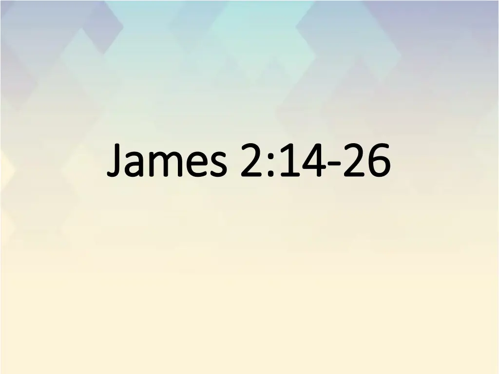 james 2 14 james 2 14 26 n.w