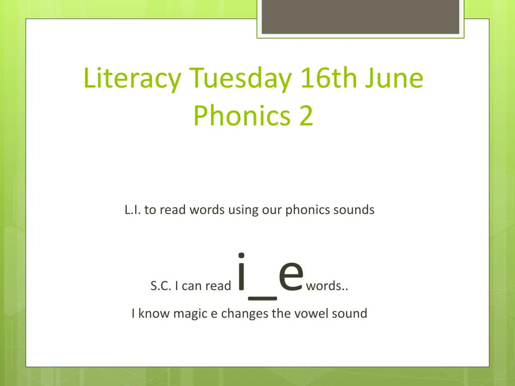 literacy tuesday 16th june phonics 2 n.w