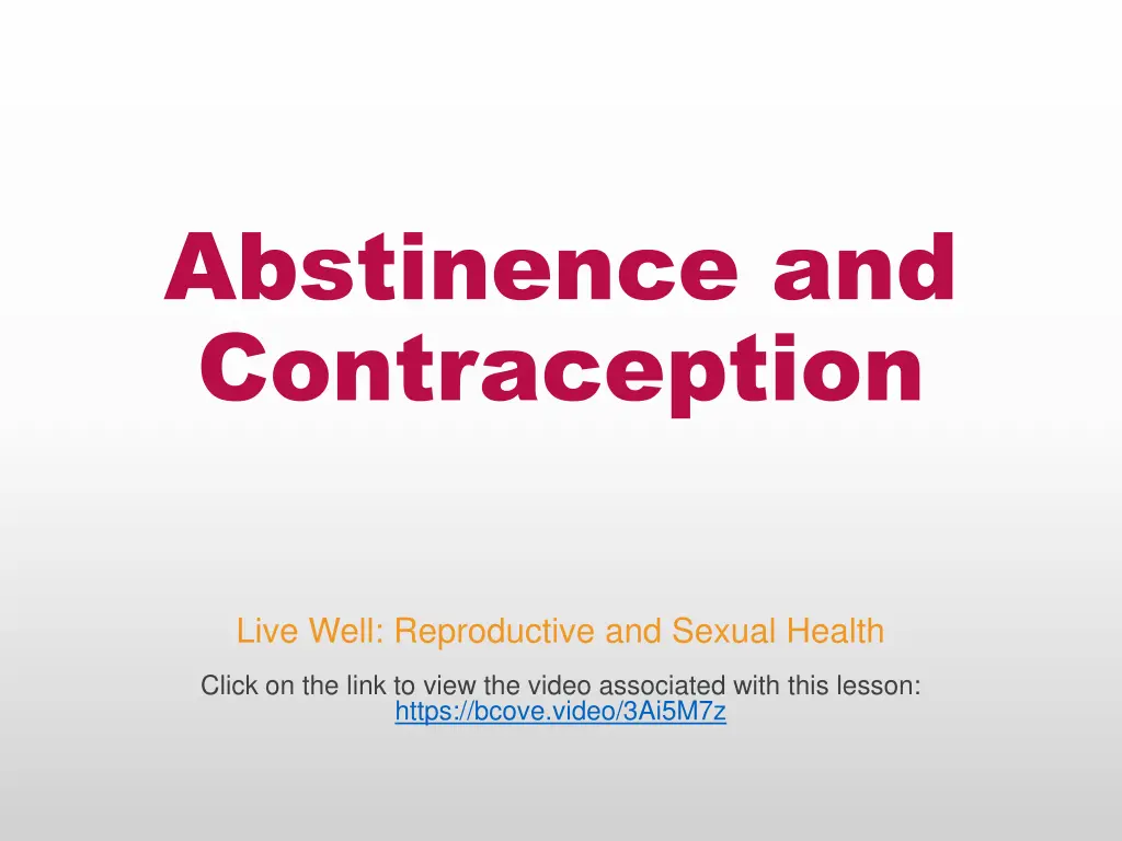 abstinence and contraception n.w