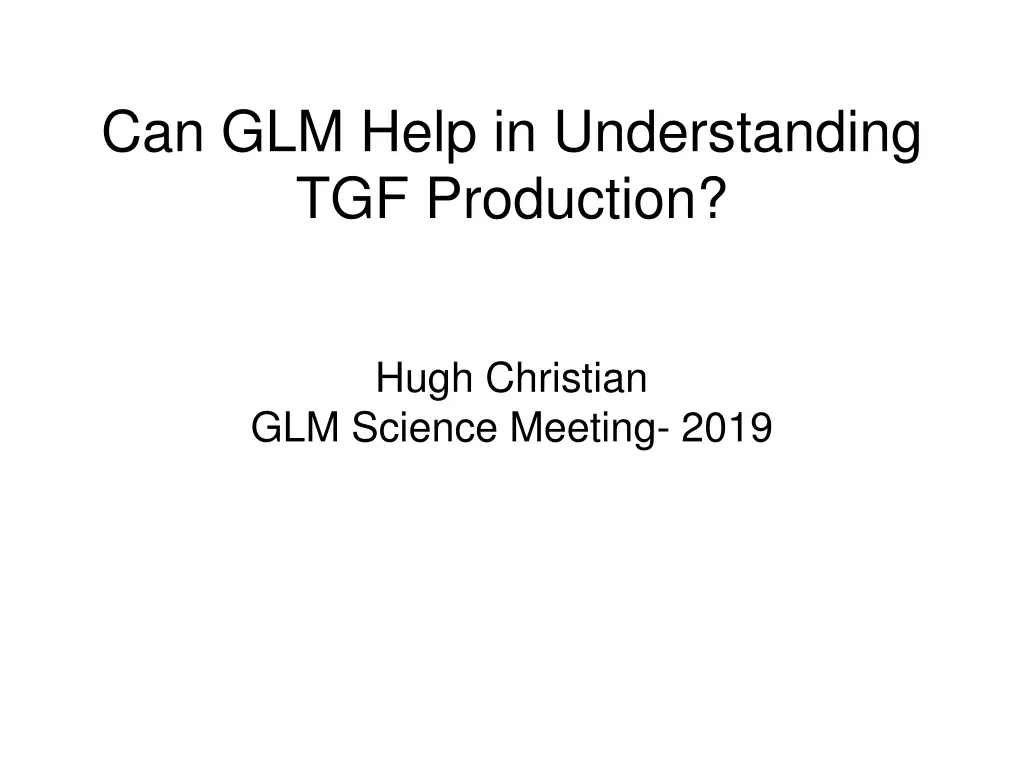 can glm help in understanding tgf production n.w