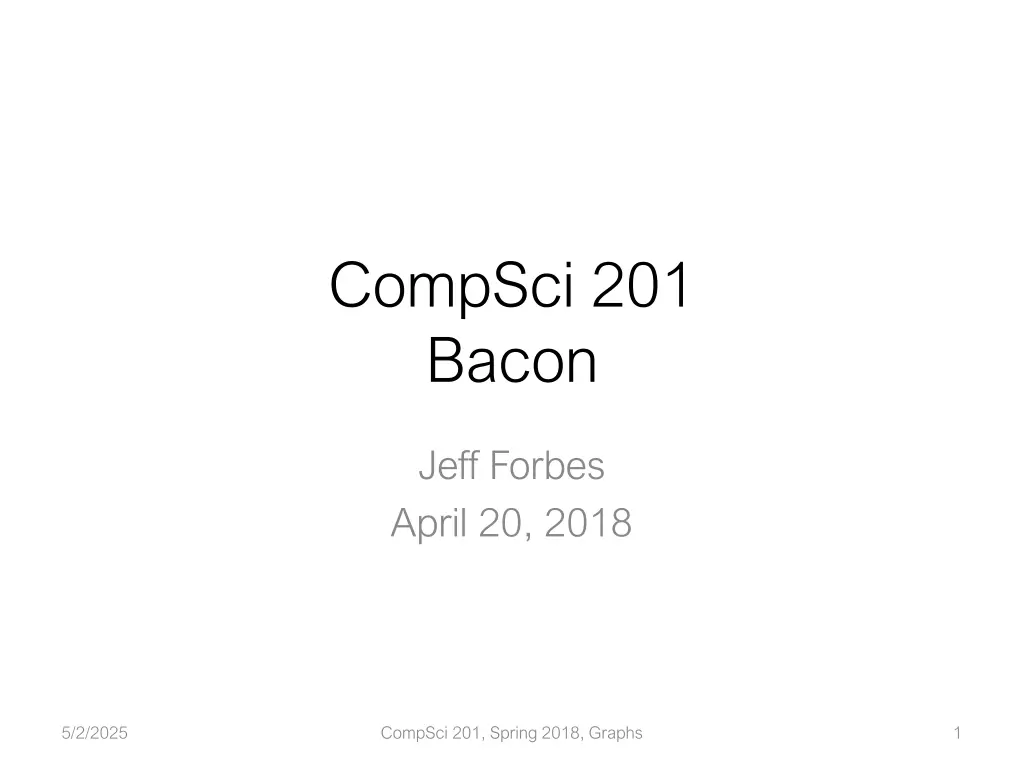 compsci 201 bacon n.w
