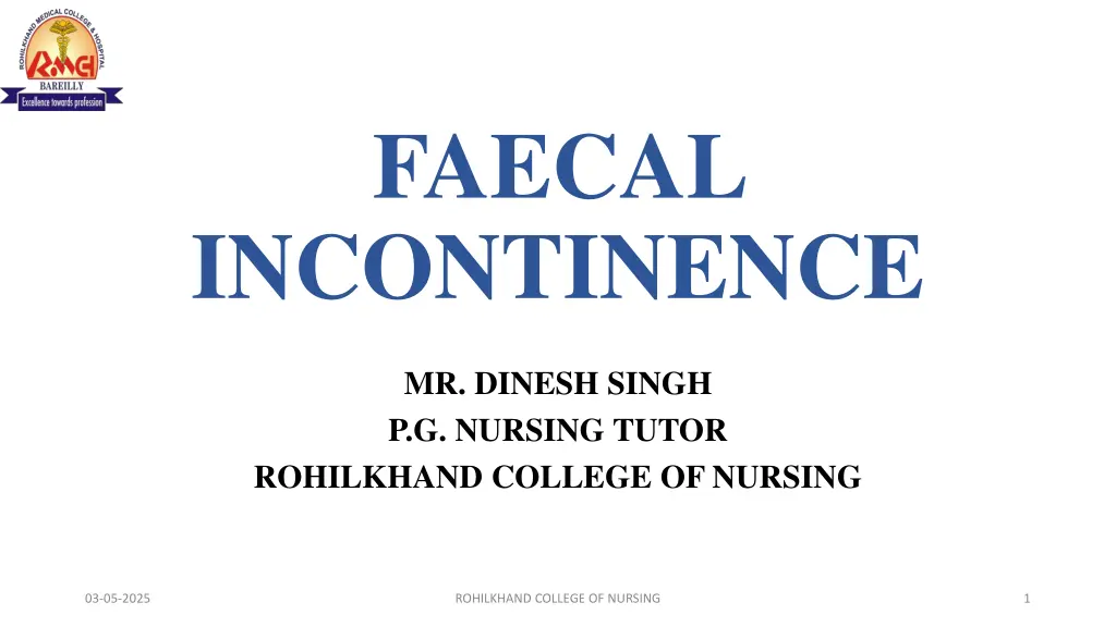 faecal incontinence n.w