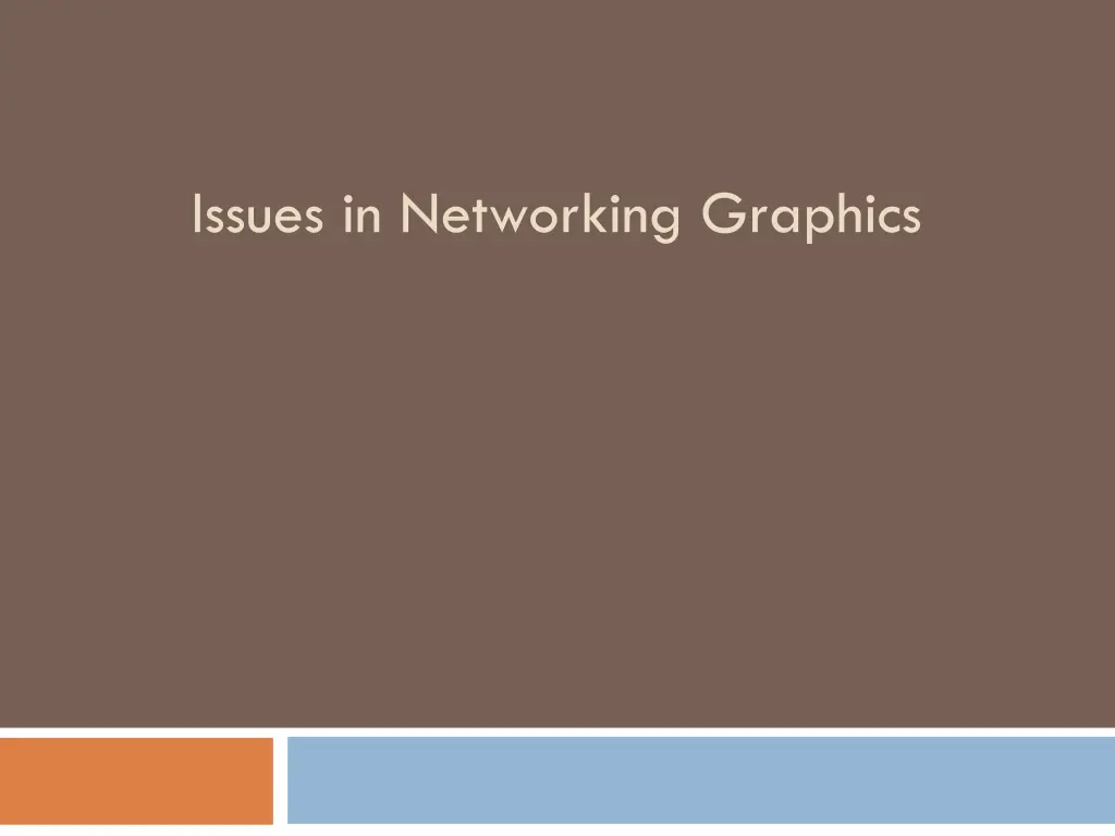issues in networking graphics n.w