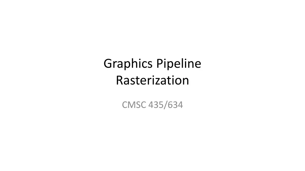 graphics pipeline rasterization n.w