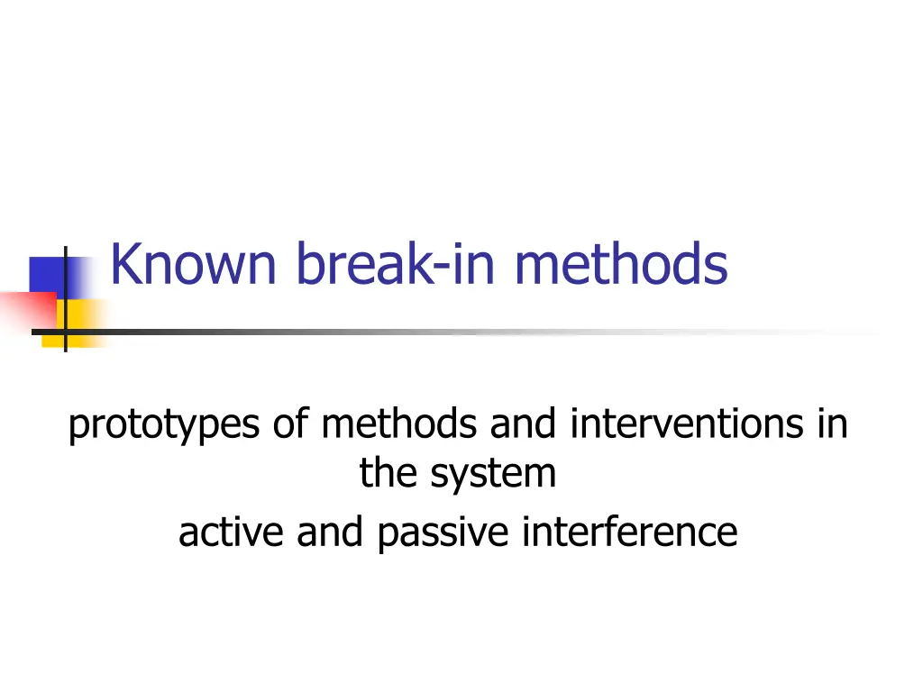known break in methods n.w