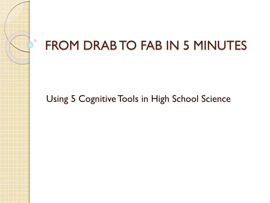 from drab to fab in 5 minutes n.w