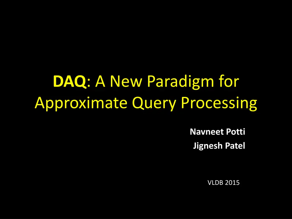 daq a new paradigm for approximate query n.w