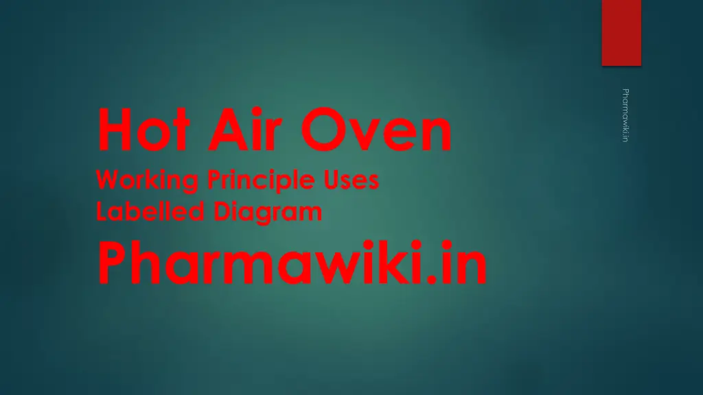 hot air oven working principle uses labelled n.w