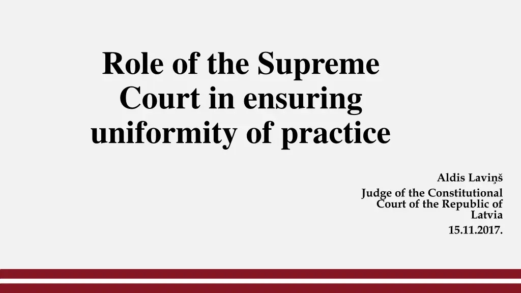 role of the supreme court in ensuring uniformity n.w