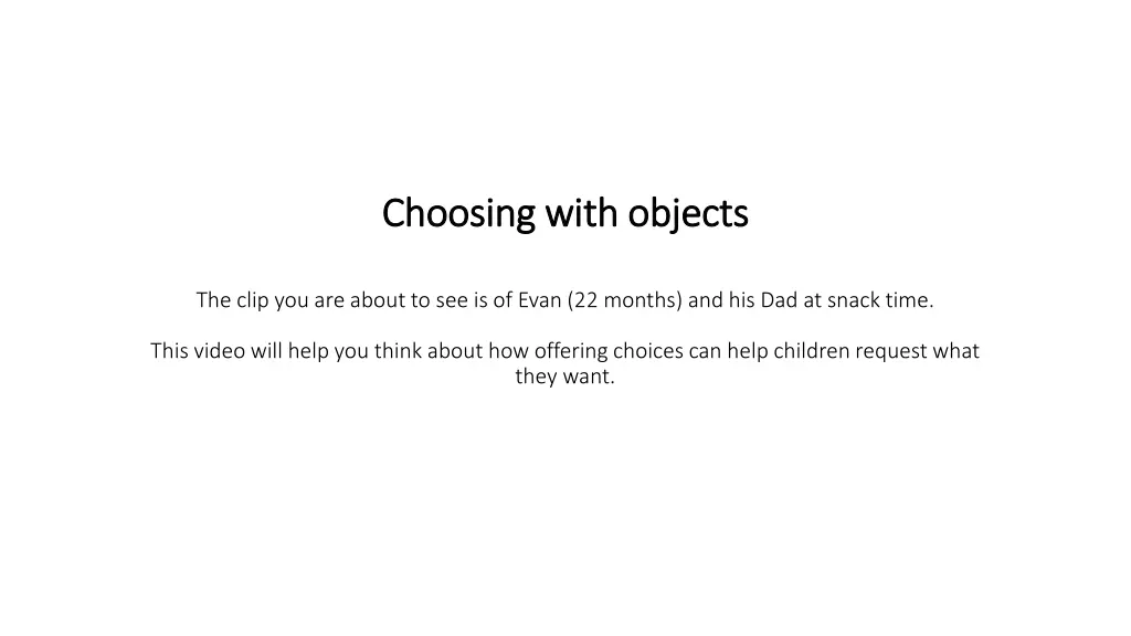 choosing with objects choosing with objects n.w