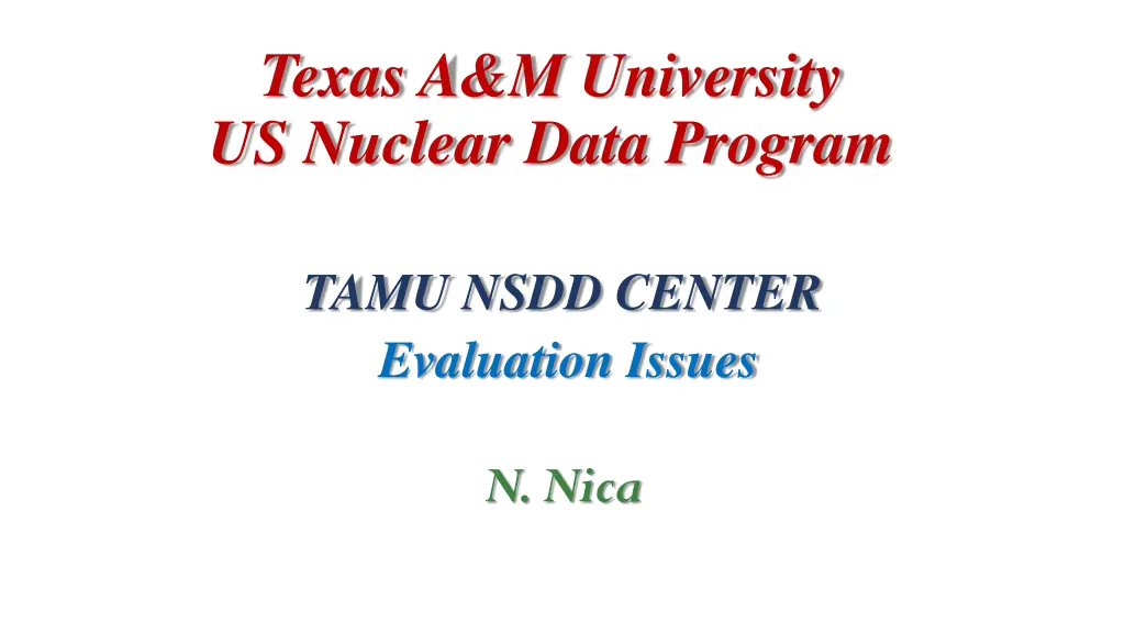 texas a m university us nuclear data program n.w
