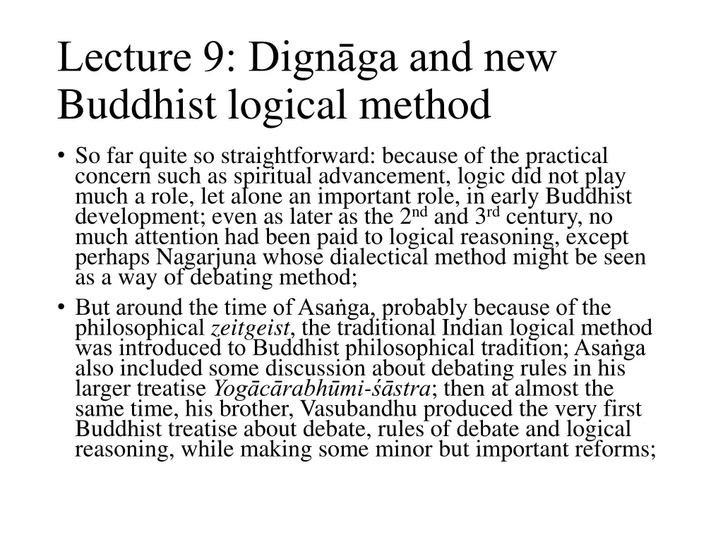 lecture 9 dign ga and new buddhist logical method n.w