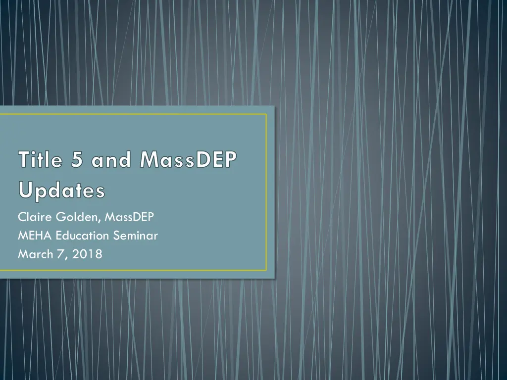 title 5 and massdep updates claire golden massdep n.w