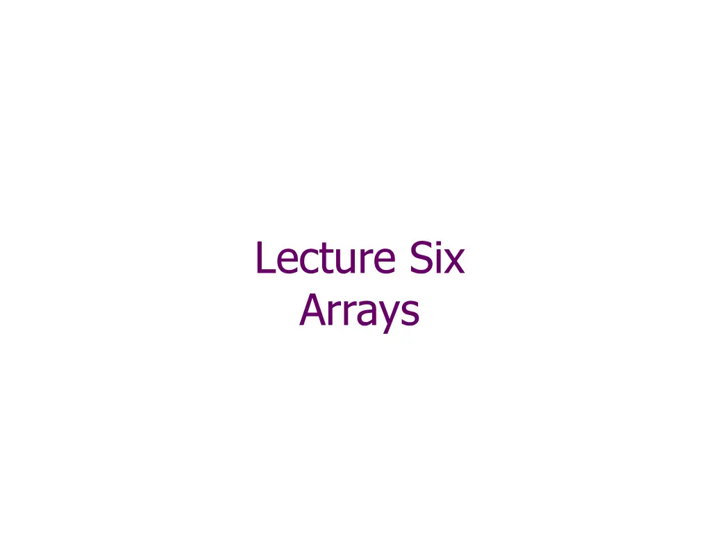 lecture six arrays n.w