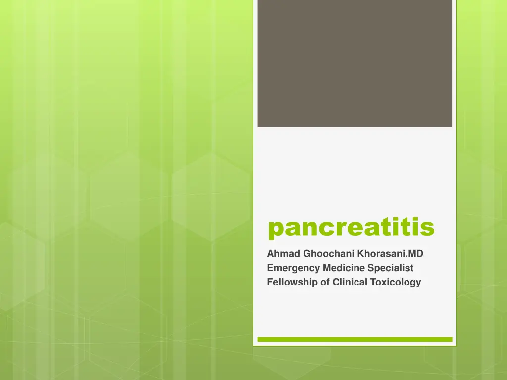 pancreatitis ahmad ghoochani khorasani n.w