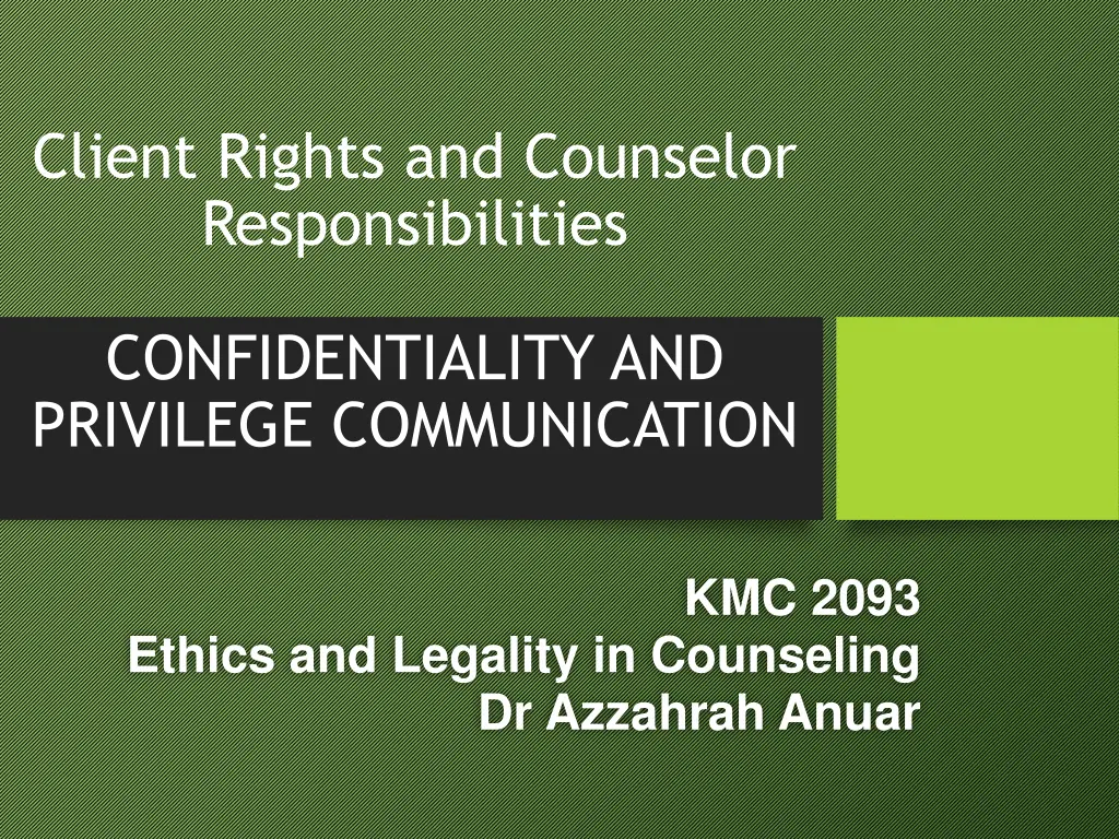client rights and counselor responsibilities n.w