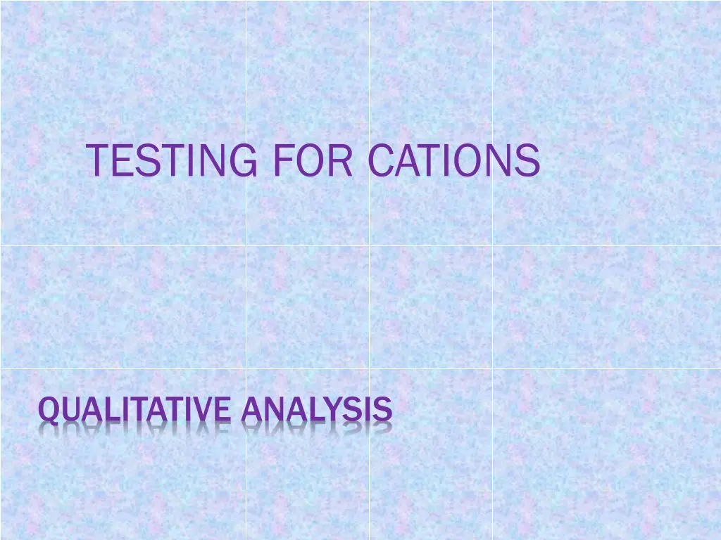 testing for cations n.w