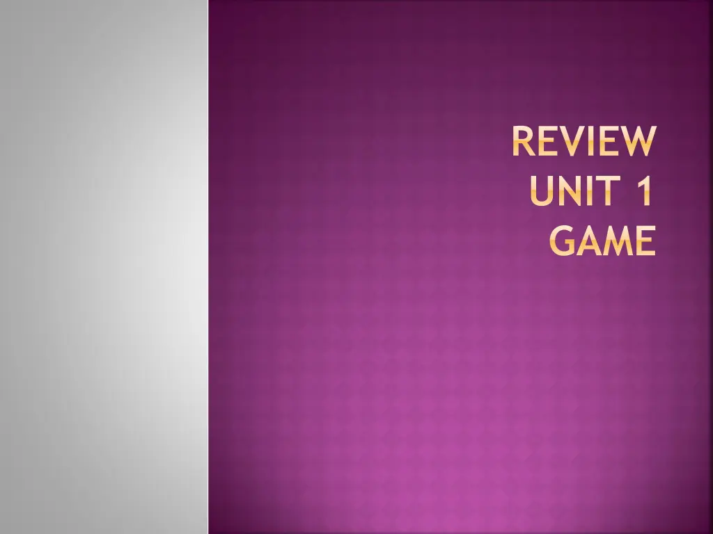 review unit 1 game n.w