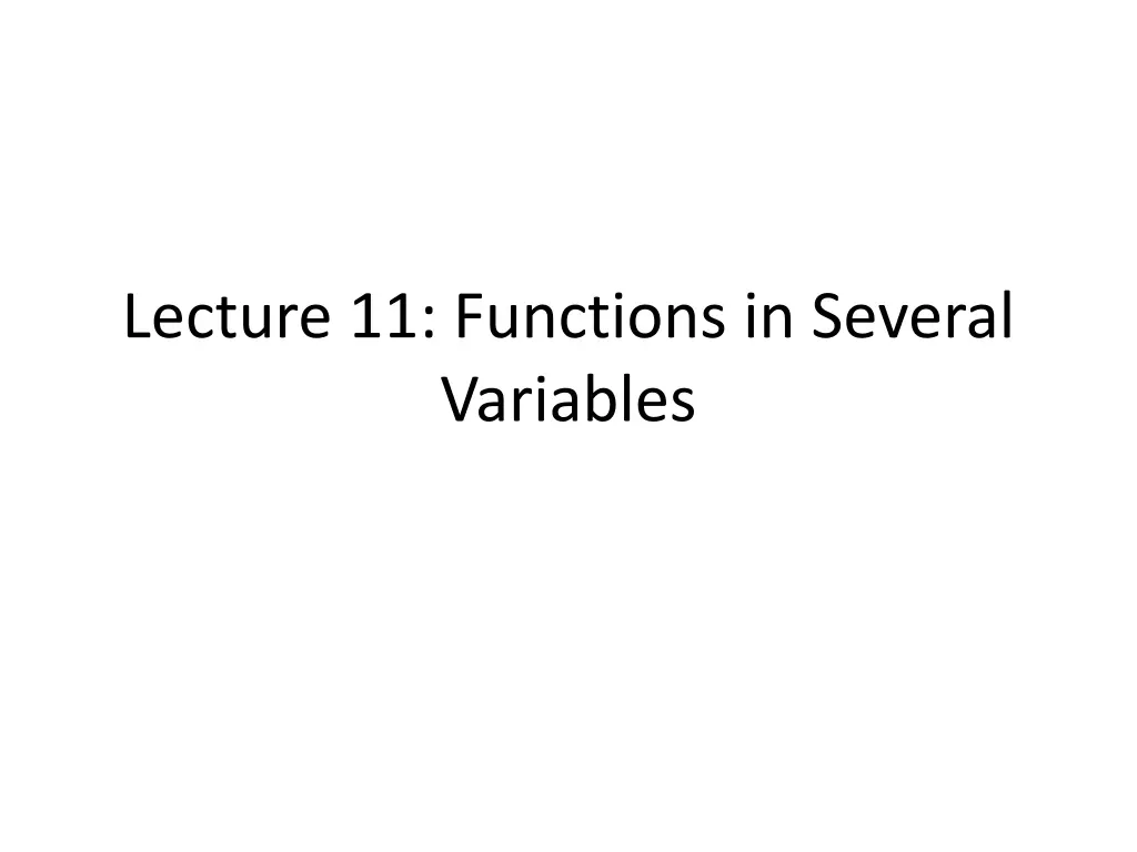 lecture 11 functions in several variables n.w