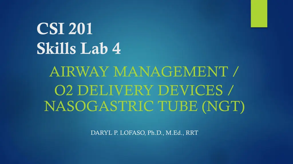 csi 201 skills lab 4 airway management n.w