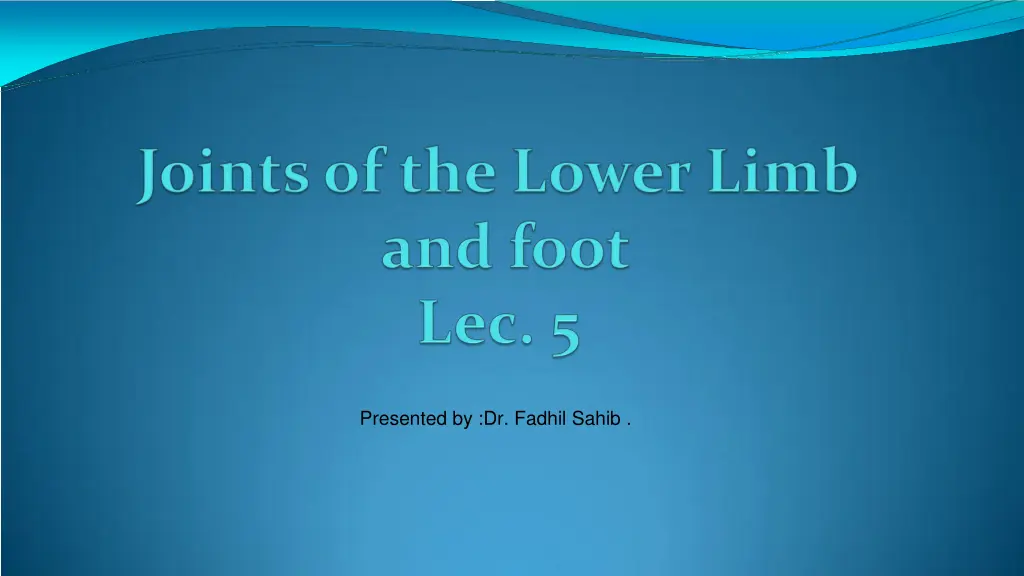 presented by dr fadhil sahib n.w