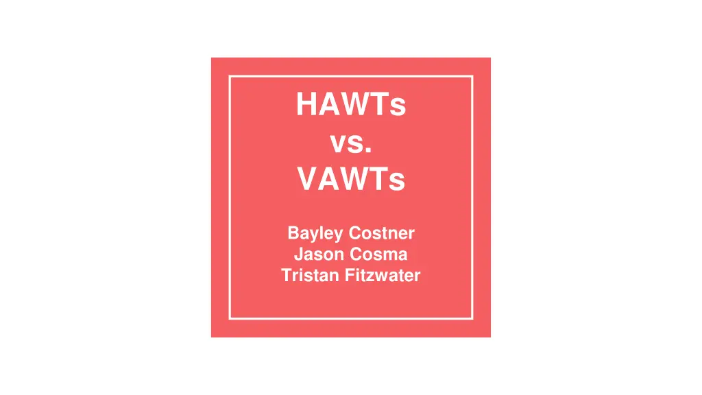 hawts vs vawts n.w