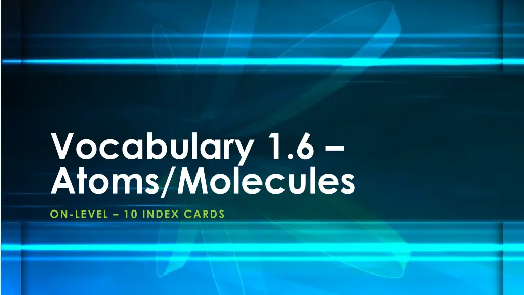 vocabulary 1 6 atoms molecules n.w