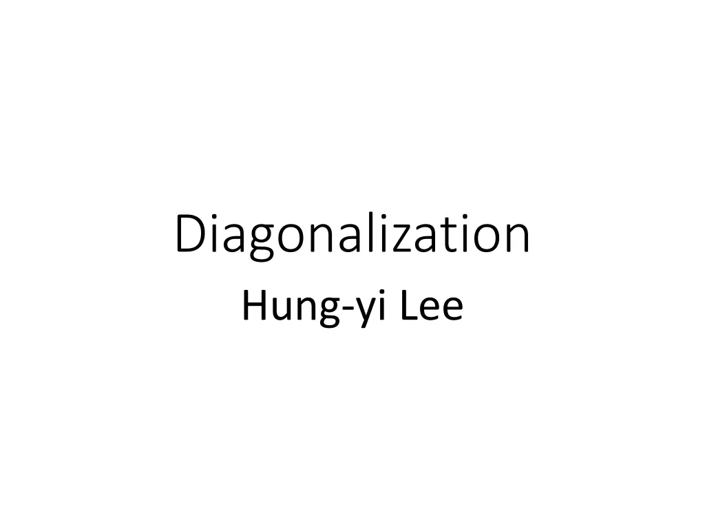 diagonalization hung yi lee n.w