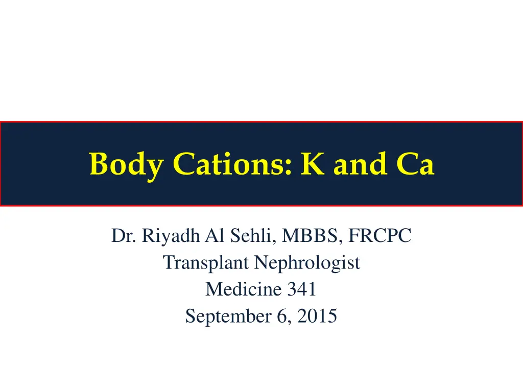 body cations k and ca n.w