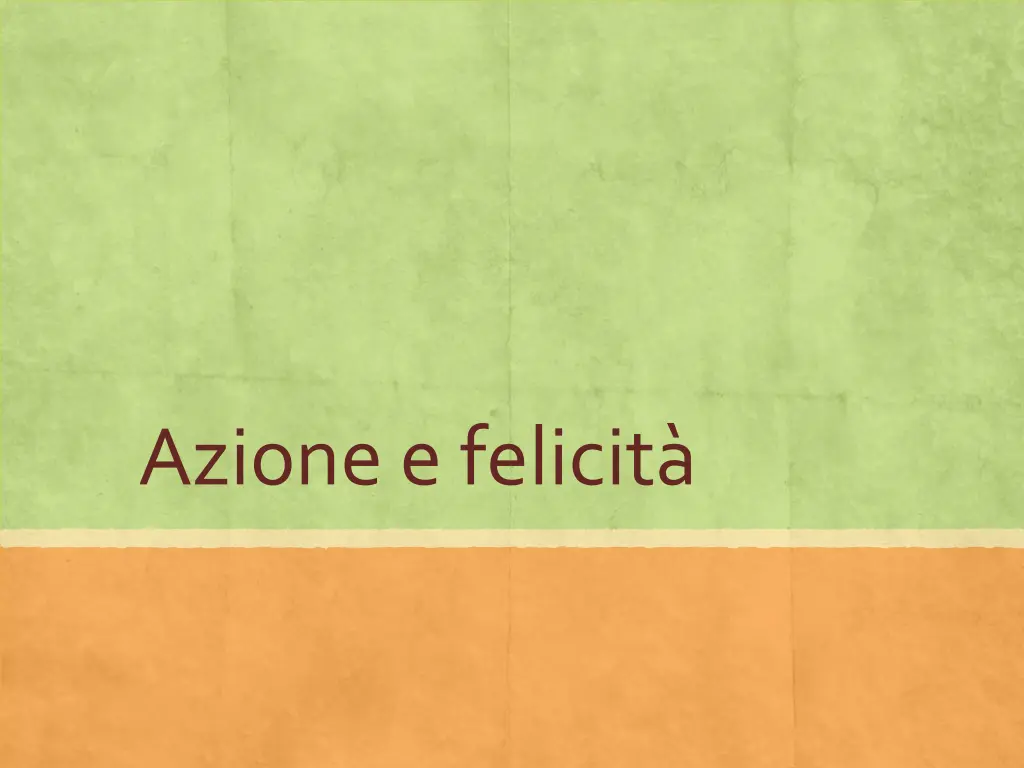 azione e felicit n.w