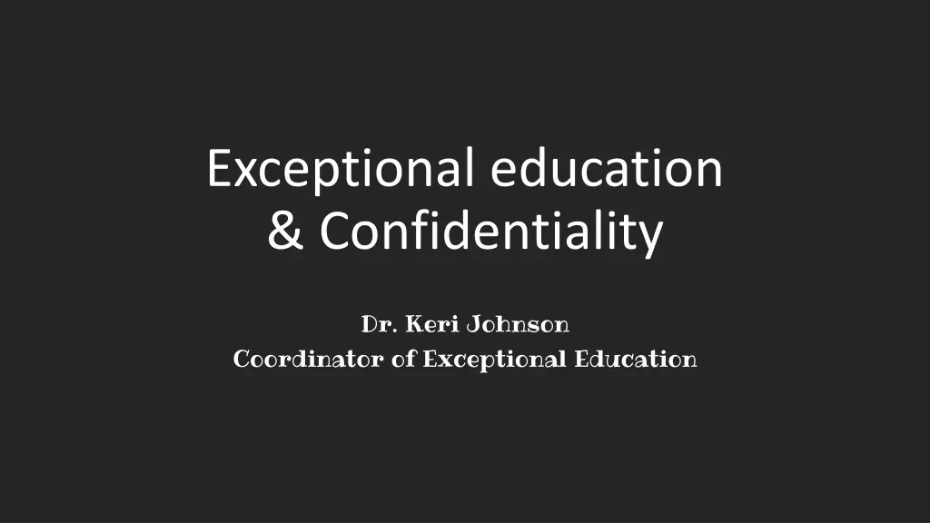 exceptional education confidentiality n.w