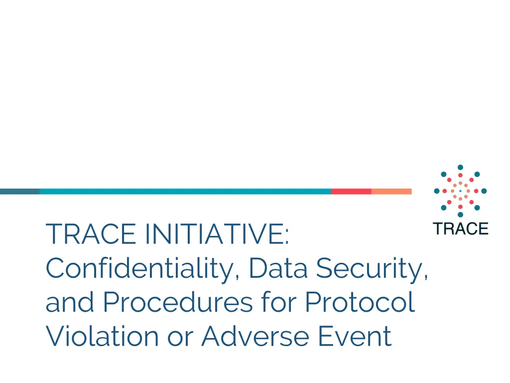 trace initiative confidentiality data security n.w