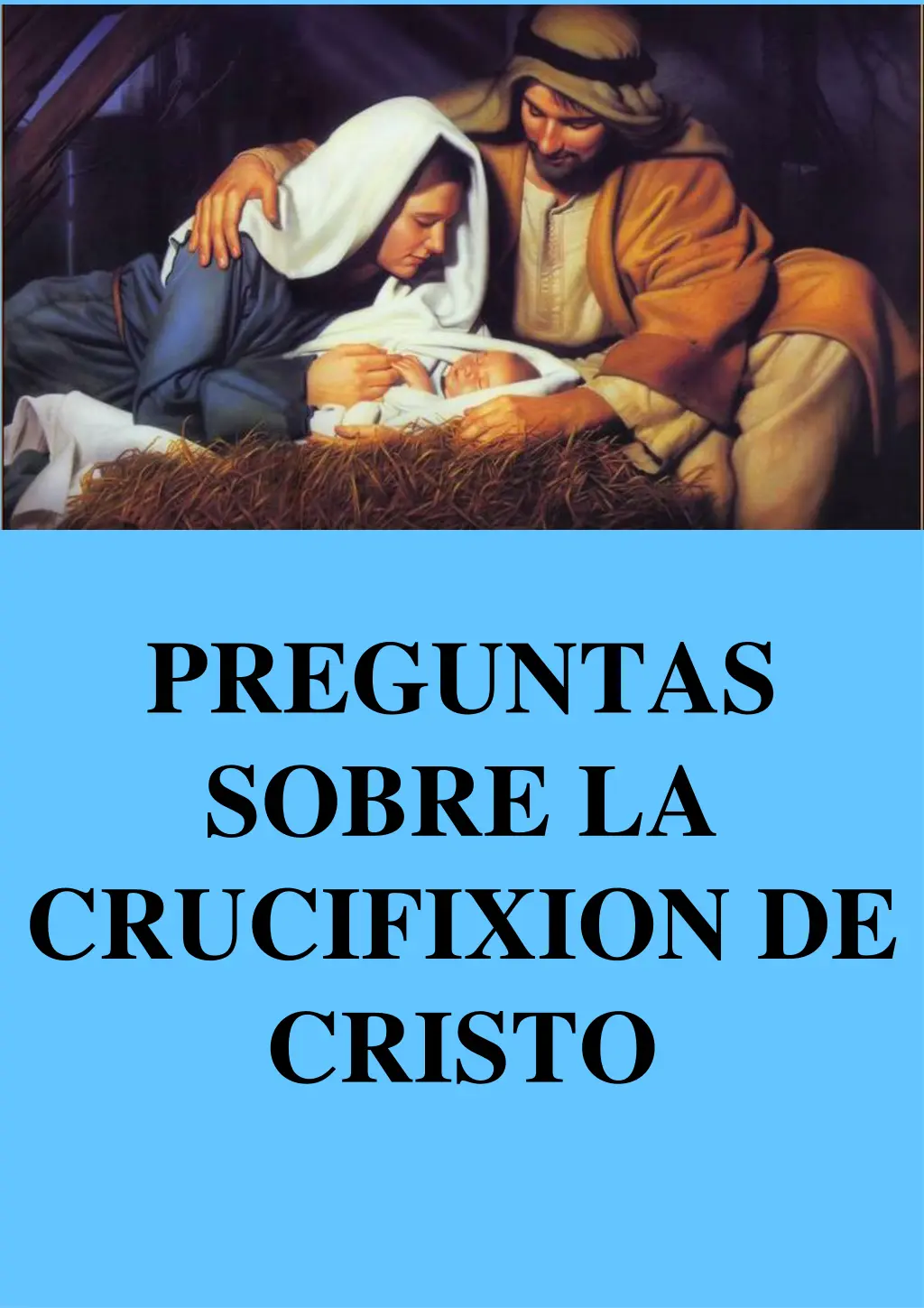 preguntas sobre la crucifixion de cristo n.w