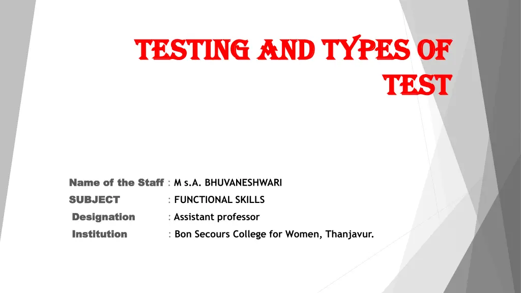 testing and types of testing and types of n.w