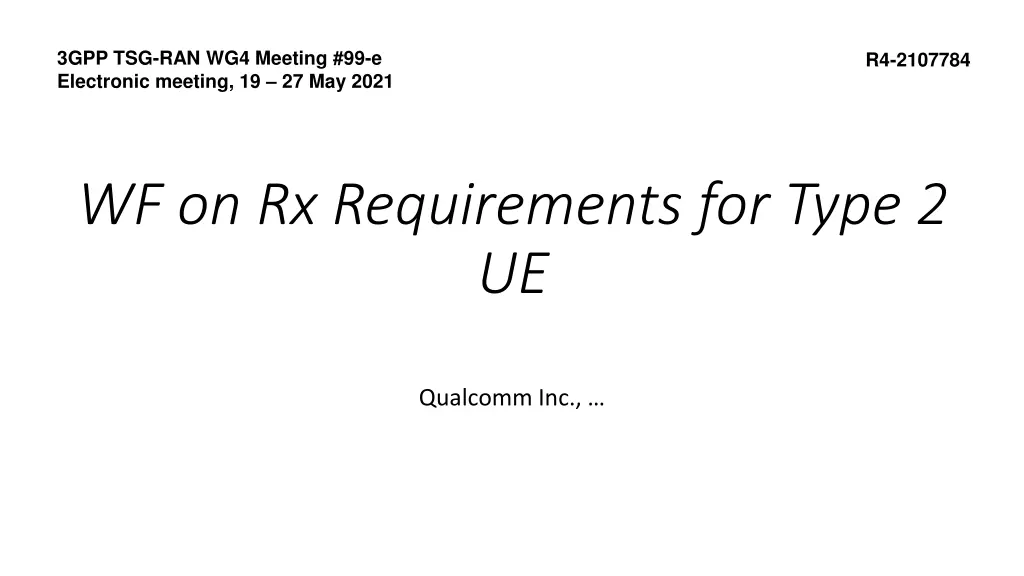 3gpp tsg ran wg4 meeting 99 e electronic meeting n.w