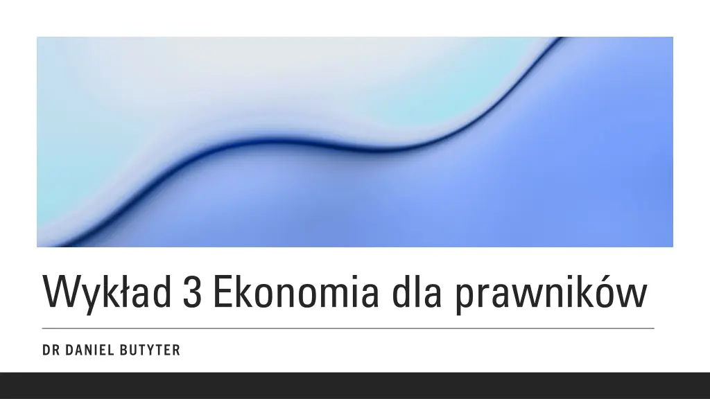 wyk ad 3 ekonomia dla prawnik w n.w