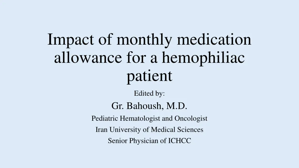 impact of monthly medication allowance n.w