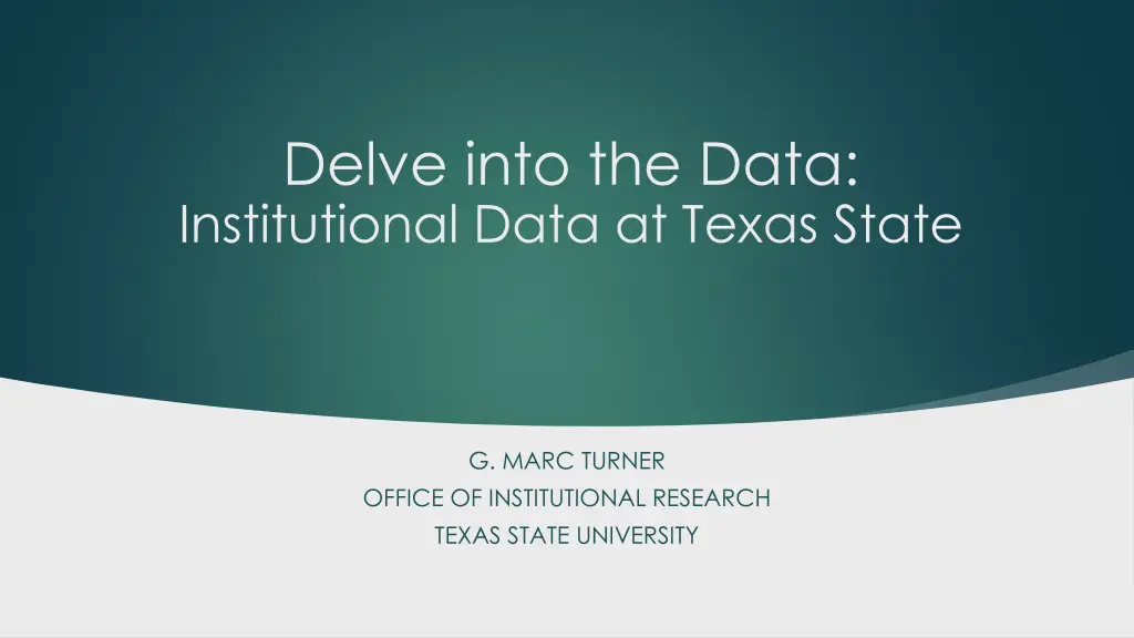 delve into the data institutional data at texas n.w