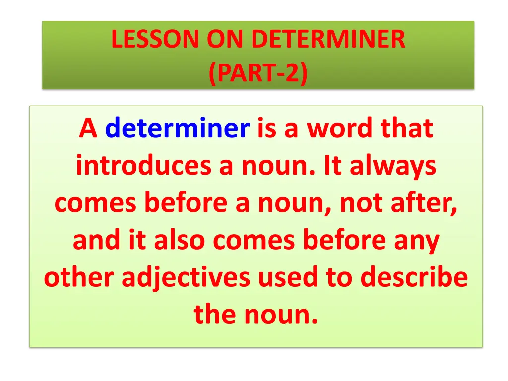 lesson on determiner part 2 n.w
