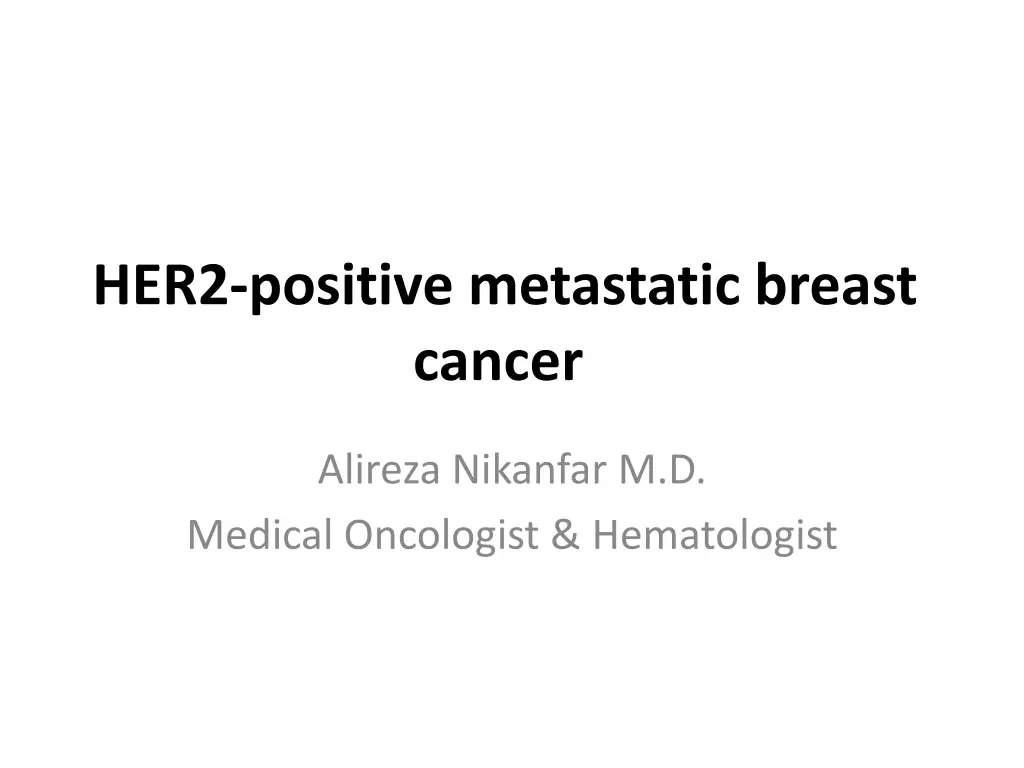 her2 positive metastatic breast cancer n.w