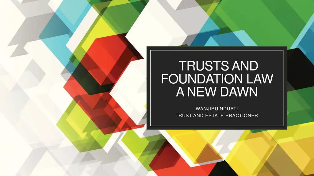 trusts and foundation law a new dawn n.w