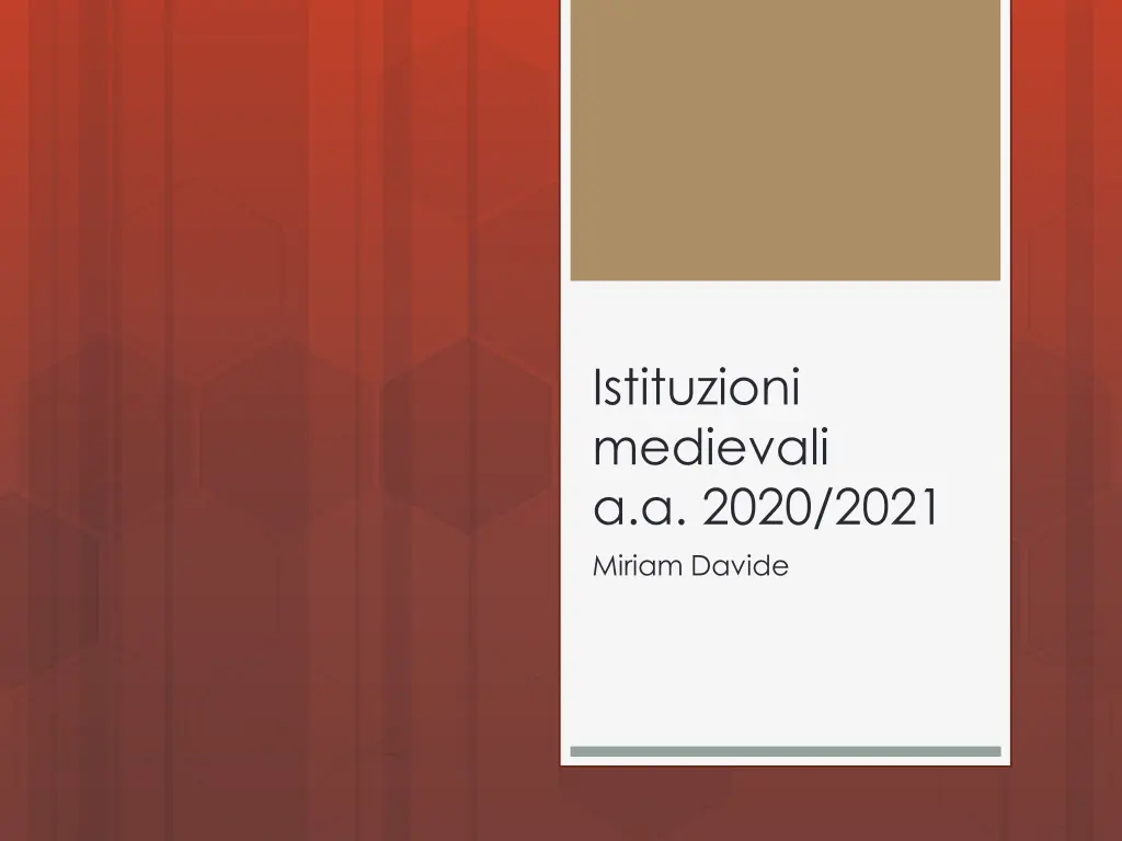 istituzioni medievali a a 2020 2021 miriam davide n.w