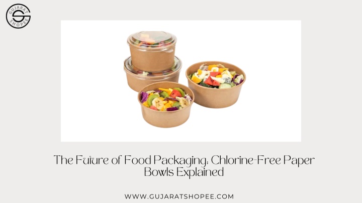 the future of food packaging chlorine free paper n.w
