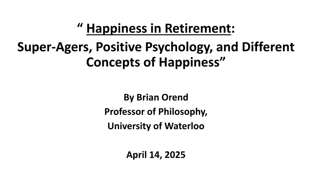 happiness in retirement super agers positive n.w