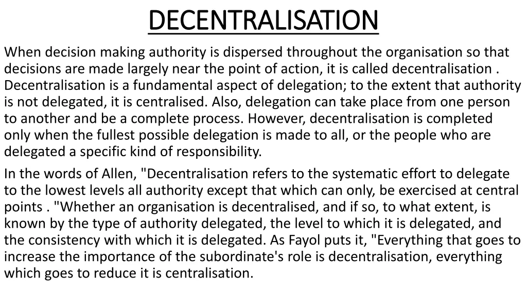 decentralisation decentralisation n.w