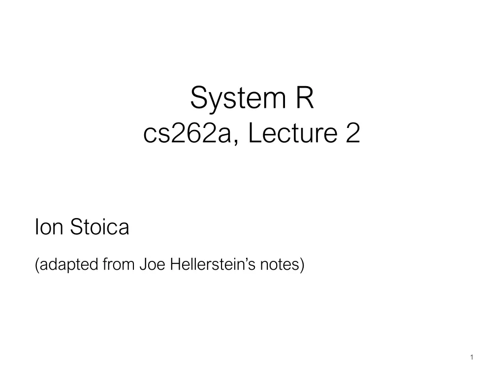 system r cs262a lecture 2 n.w