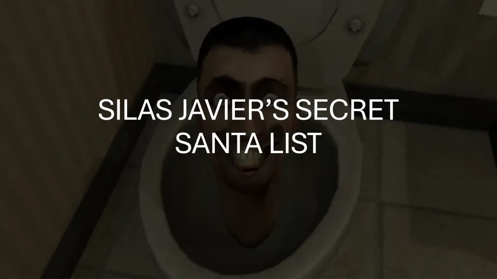 silas javier s secret santa list n.w